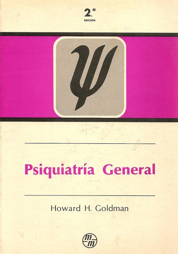 PSIQUIATRIA GENERAL | HOWARD H. GOLDMAN