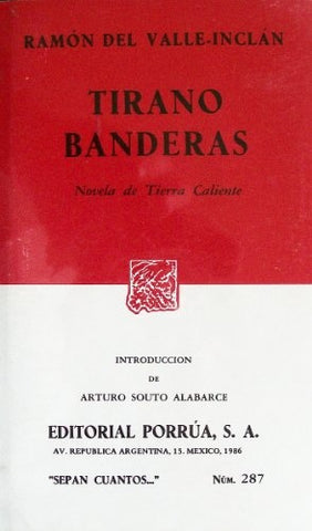 TIRANO BANDERAS | Ramón del Valle Inclán