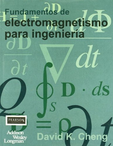 FUNDAMENTOS DE ELECTROMAGNETISMO PARA INGENIERIA | David Cheng