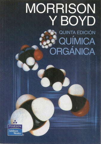 QUIMICA ORGANICA.. | Boyd  Morrison