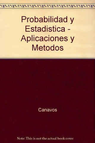 PROBABILIDAD Y ESTADISTICA | George C. Canavos