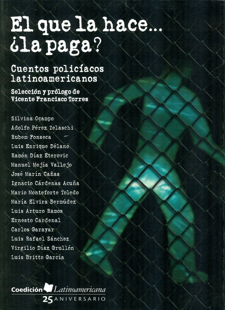 El que la hace...la paga? /  Who ever does it... pays for it? (Spanish Edition)