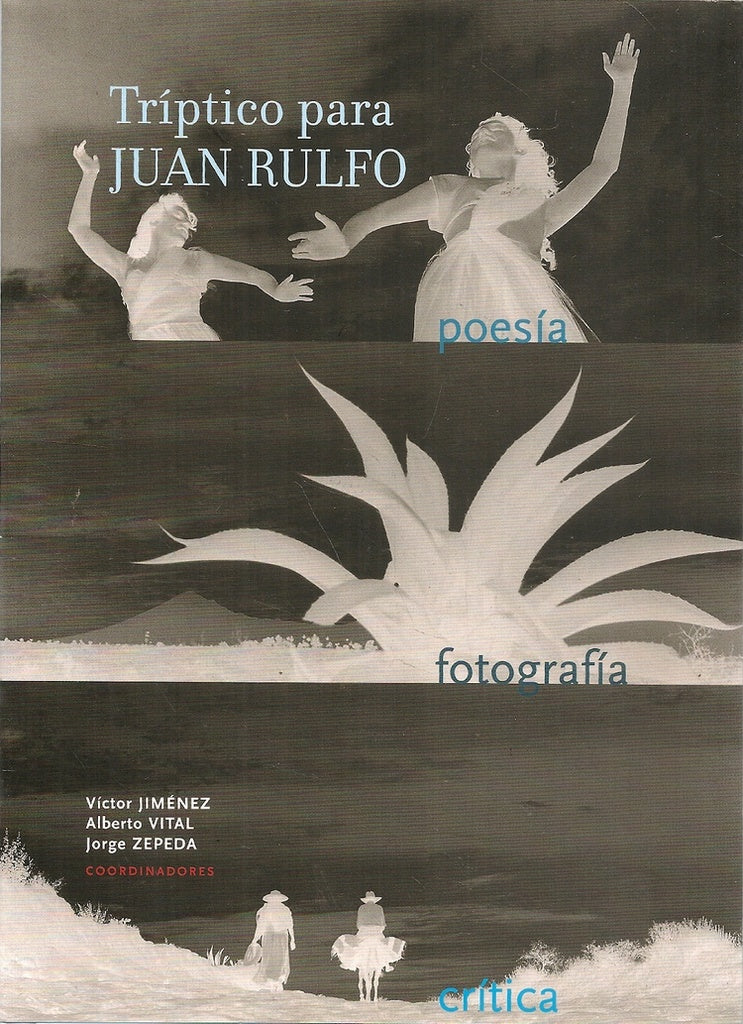Tríptico para Juan Rulfo | Jimenez