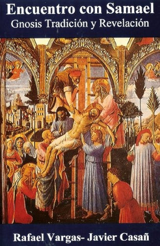 ENCUENTRO CON SAMAEL .. | Rafael  Vargas