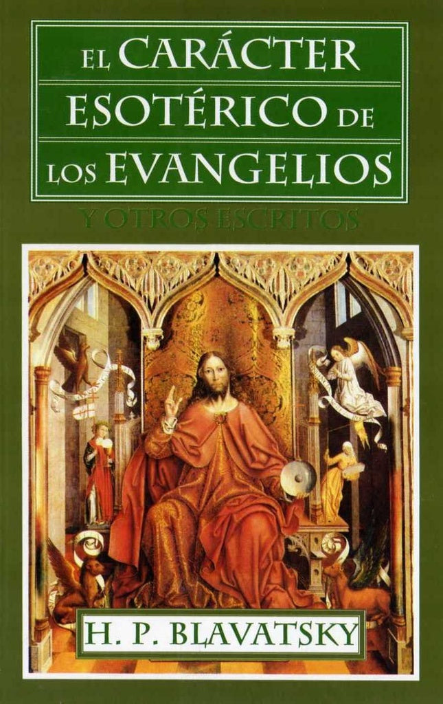 El carácter esotérico de los evangelios  | H.P. Blavatsky