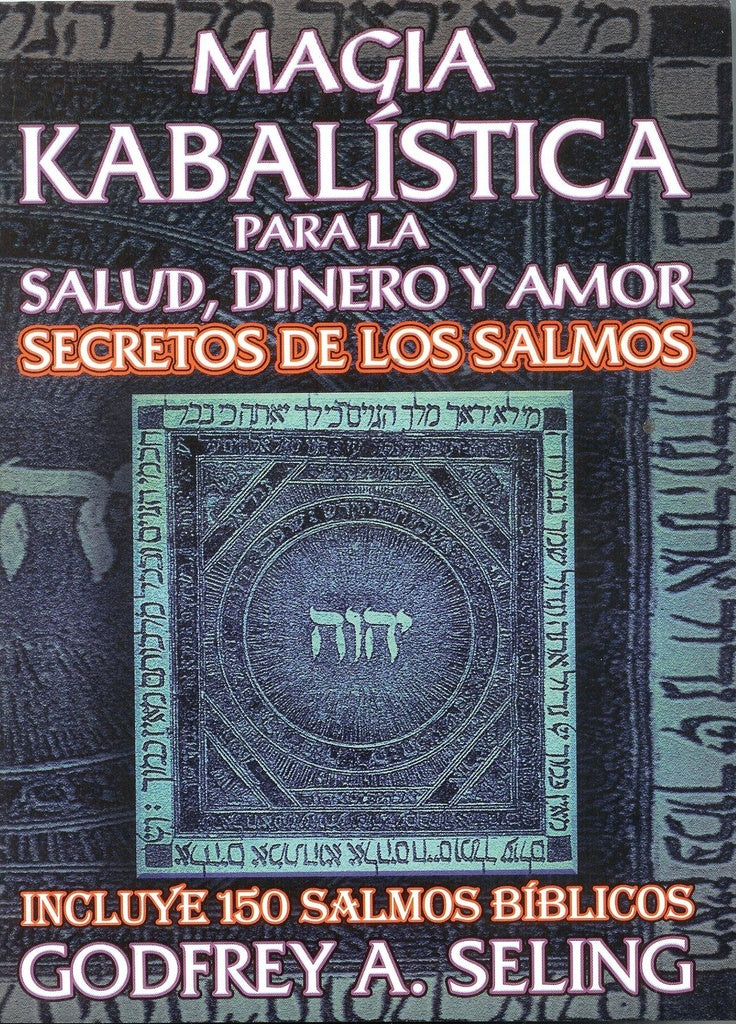 Magia Kabalística parala Salud, dinero y Amor | Godfrey Seling