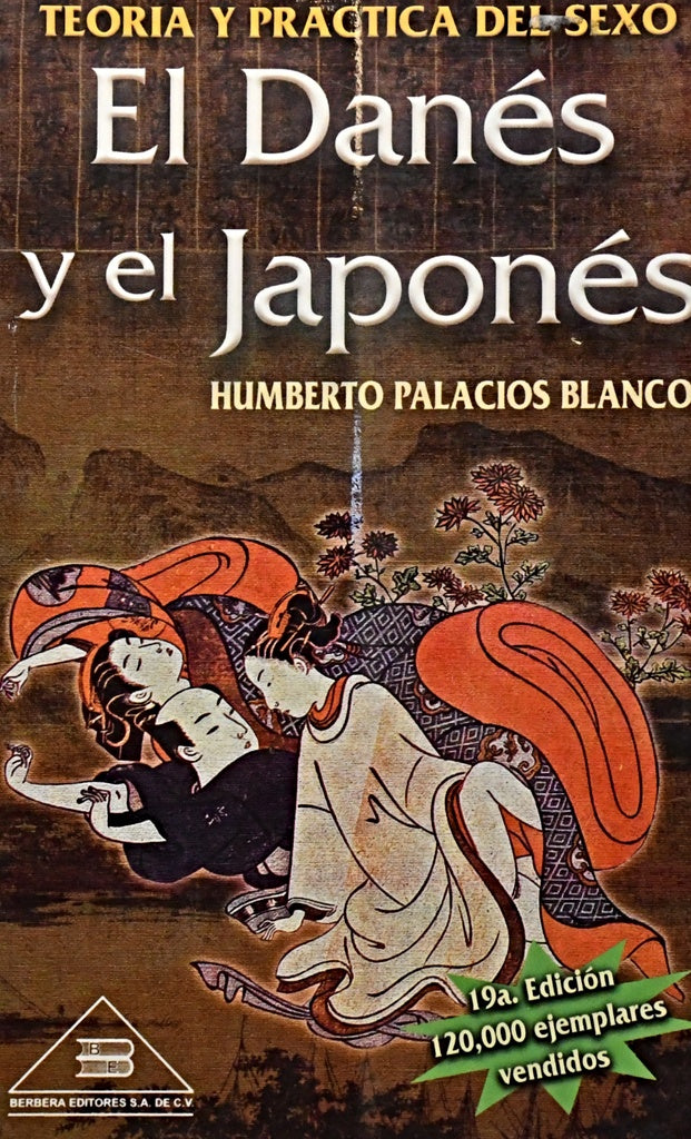 EL DANES Y EL JAPONES .. | HUMBERTO  PALACIOS