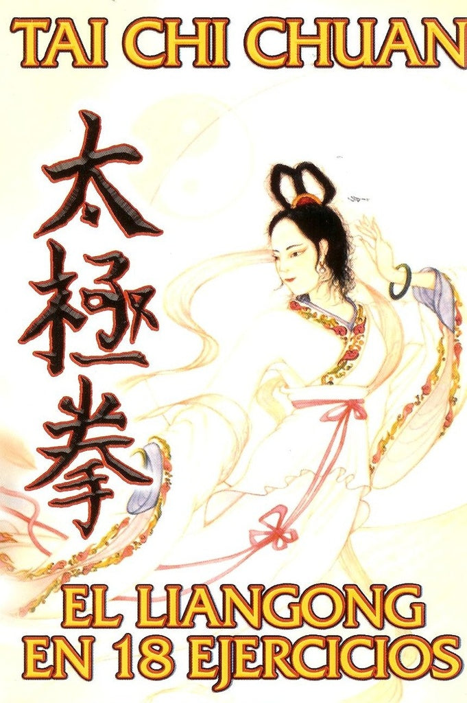Tai chi chuan en 18 ejercicios
