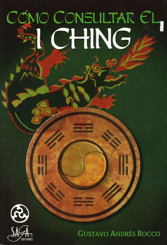 COMO CONSULTAR EL I CHING .. | Gustavo Rocco