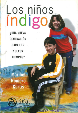 LOS NIÑOS INDIGO .. | Maribel Romero Soler