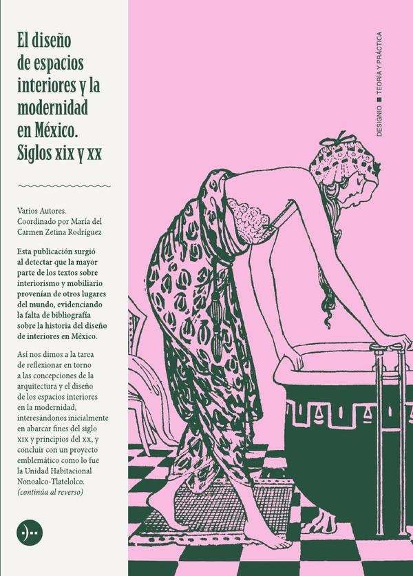 El Diseño de espacios interiores y la modernidad den México | Zetina Rodríguez, Albarrán Samaniego y otros