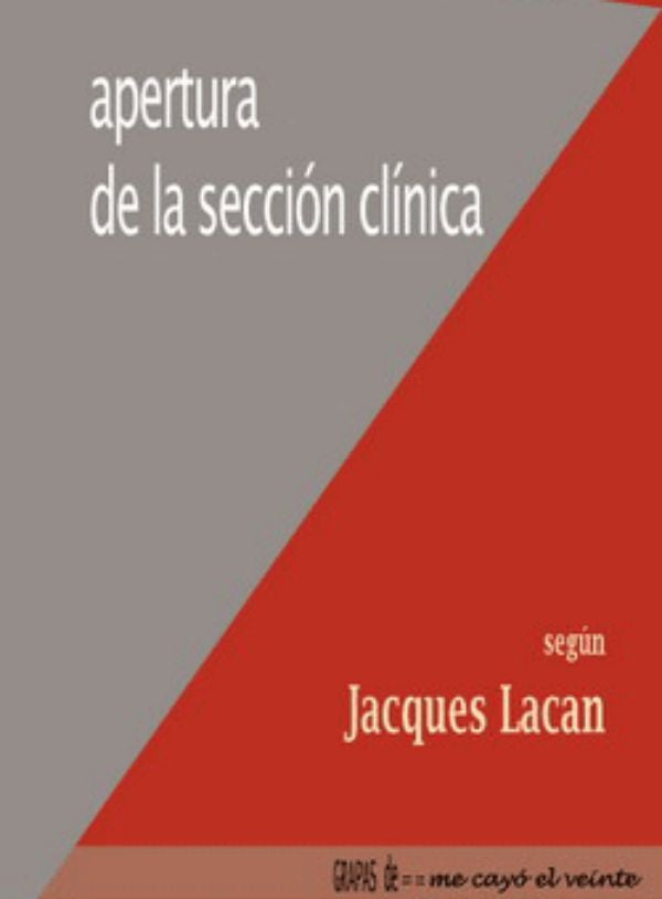 Apertura de la sección clínica | Jacques Lacan