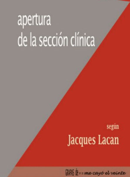 APERTURA DE LA SECCIÓN CLÍNICA | Jacques Lacan