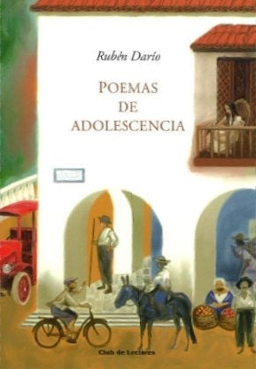 Poemas de adolescencia | Rubén Darío