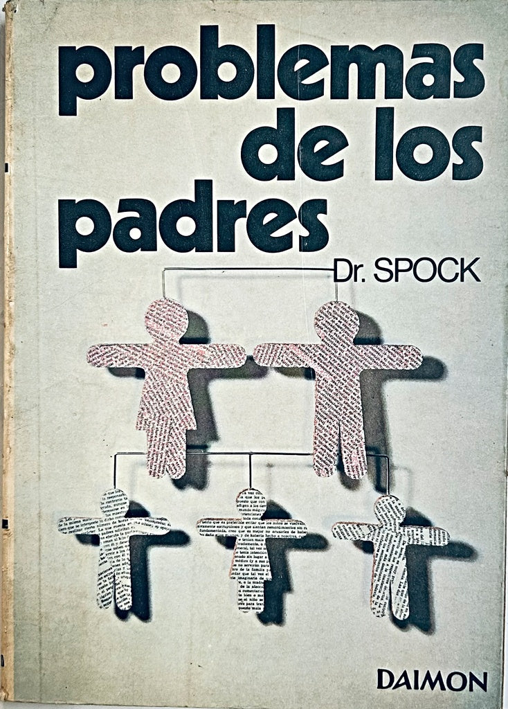 PROBLEMAS DE LOS PADRES.. | DR. SPOCK