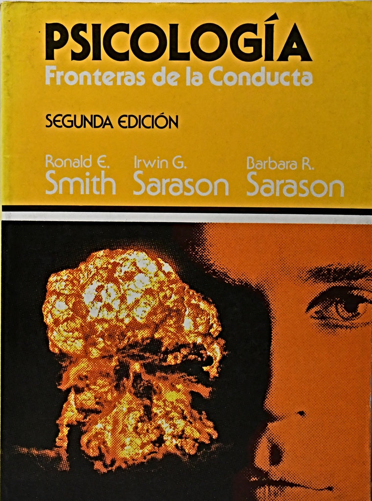 PSICOLOGÍA FRONTERAS DE LA CONDUCTA.. | Ronald E.  Smith