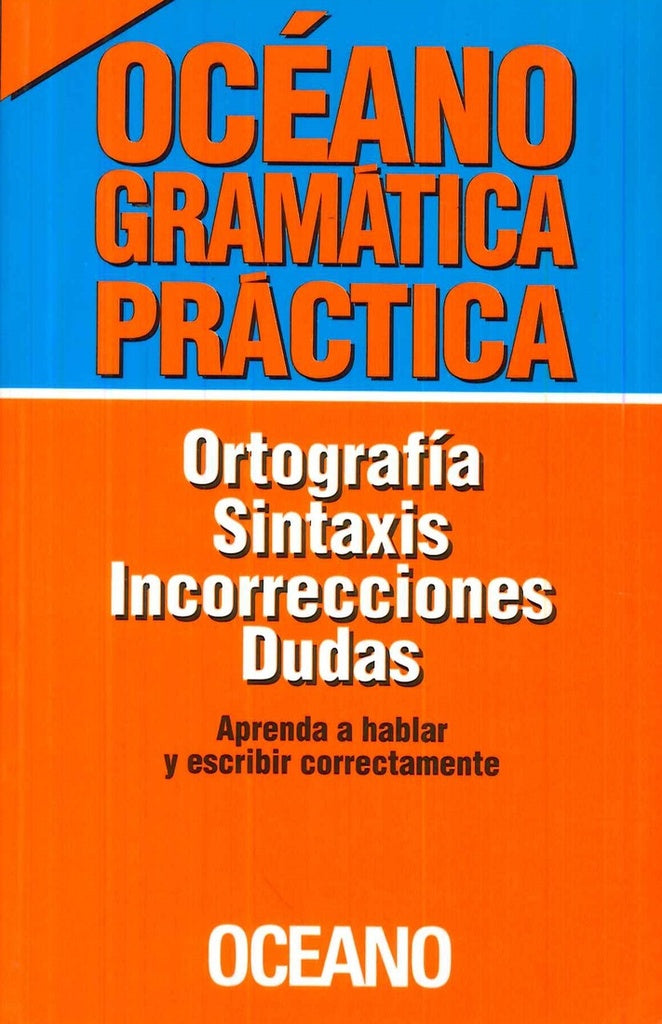 ORTOGRAFIA SINTAXIS INCORRECCIONES DUDAS..