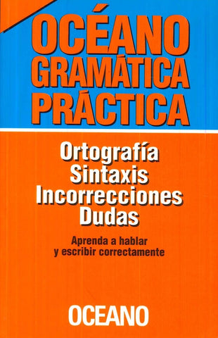 ORTOGRAFIA SINTAXIS INCORRECCIONES DUDAS..