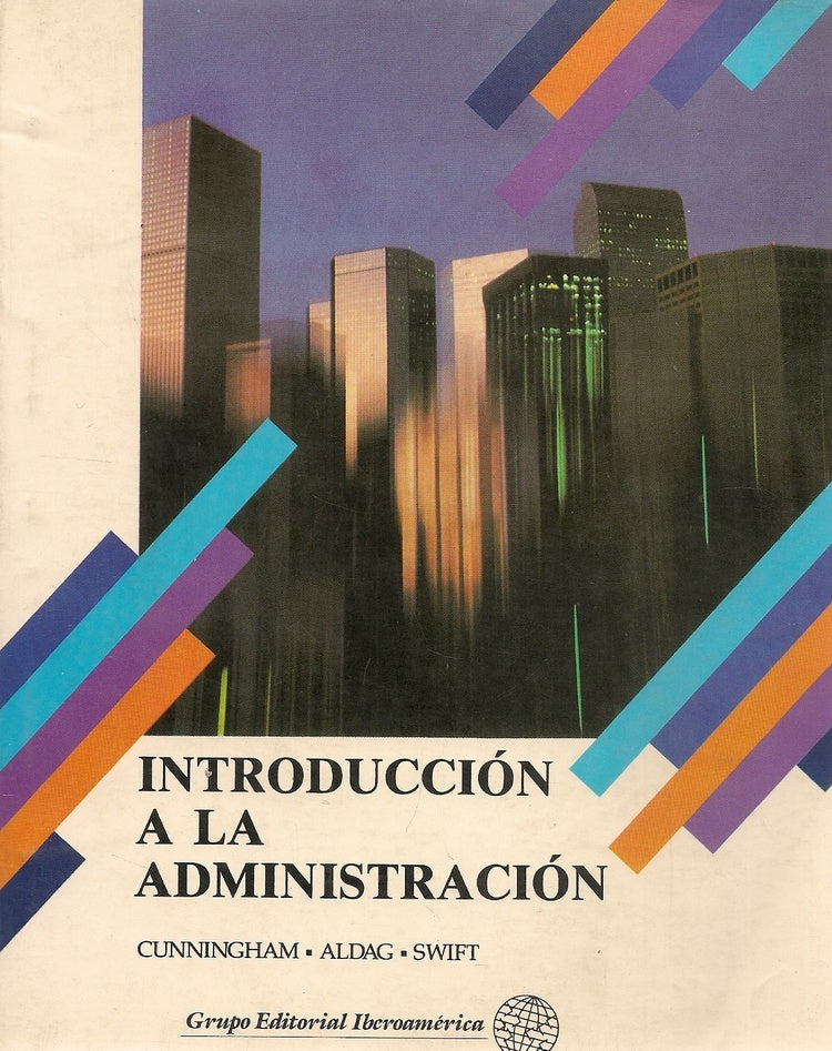 INTRODUCCION A LA ADMINISTRACION.. | WILLIAM CUNNINGHAM