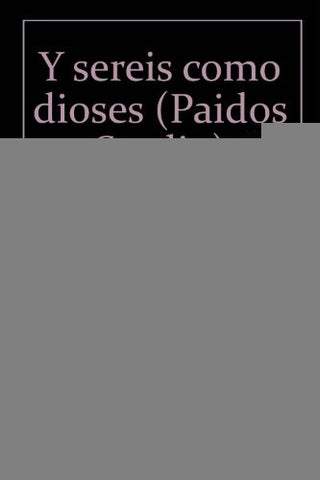 Y SEREIS COMO DIOSES.. | Erich Fromm