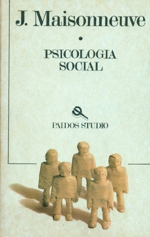 PSICOLOGÍA SOCIAL.. | Jean-Louis Maisonneuve