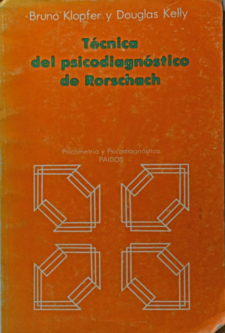 TÉCNICA DEL PSICODIAGNÓSTICO DE RORSCHACH.. | Bruno Klopfer