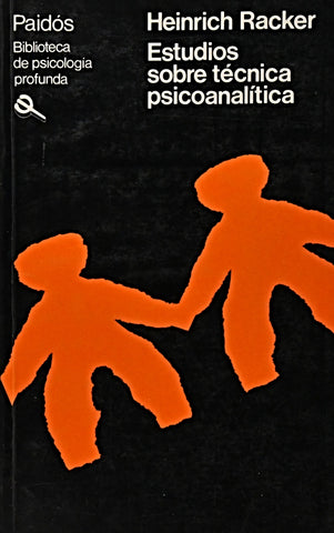ESTUDIOS SOBRE TÉCNICA PSICOANALÍTICA.. | Heinrich Racker