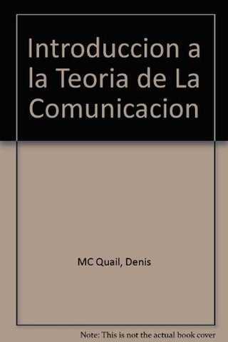 Introducción a la teoría de la comunicación de masas | Dennis Mcquail
