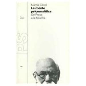LA MENTE PSICOANALITICA | Marcia Cavell