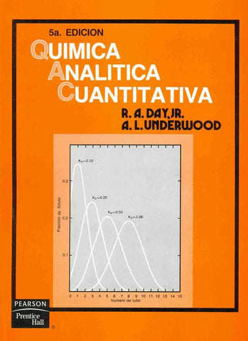 QUIMICA ANALITICA CUANTITATIVA.. | R. A. DAY
