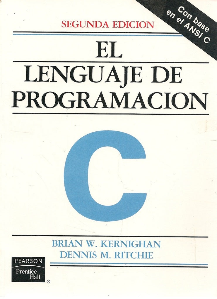 EL LENGUAJE DE PROGRAMACIÓN C | BrianW. Kernighan