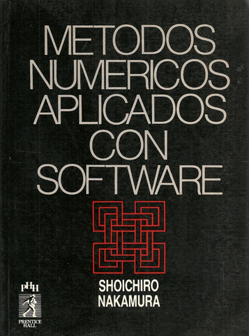 MÈTODOS NUMÉRICOS APLICADOS CON SOFTWARE | Shoichiro  Nakamura