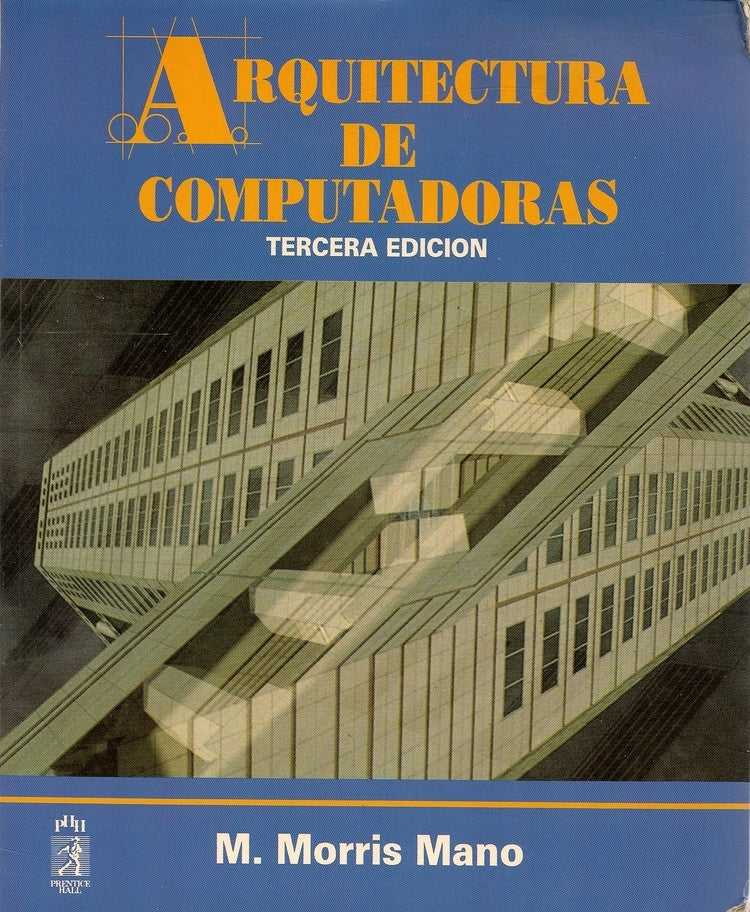 ARQUITECTURA DE COMPUTADORAS.. | Morris Mano