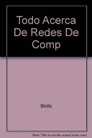 TODO ACERCA DE REDES DE COMPUTACIÓN  | KEVIN STOLTZ