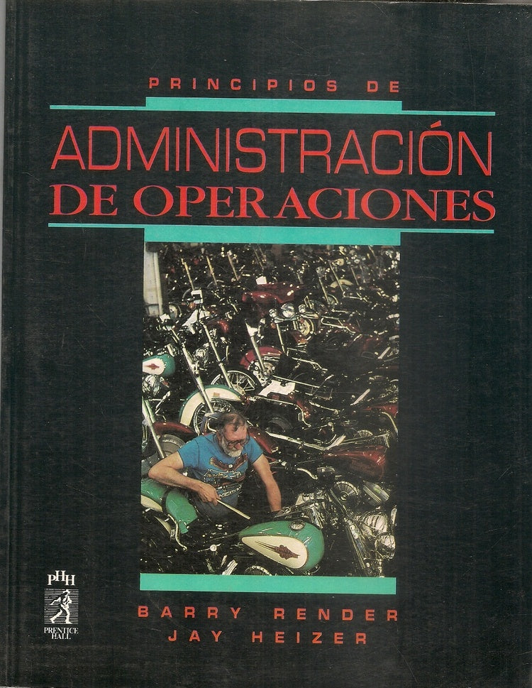 PRINICIPIOS DE ADMINISITRACIÓN DE OPERACIONES.. | Render, Heizer