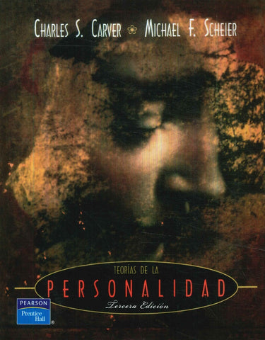 TEORÍAS DE LA PERSONALIDAD.. | Charles S.  Carver