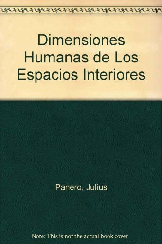 Dimensiones Humanas de Los Espacios Interiores (Spanish Edition) | Panero, Zelnik
