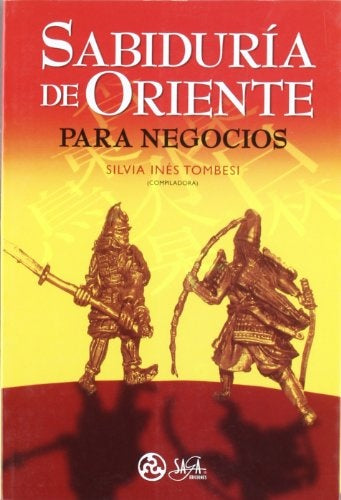 SABIDURIA DE ORIENTE PARA NEGOCIOS (Spanish Edition) | TOMBESISILVIA INES