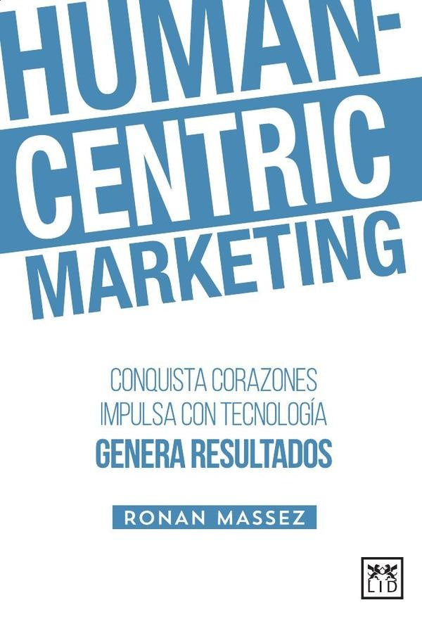 Human-Centric Marketing | Ronan Yvon Massez