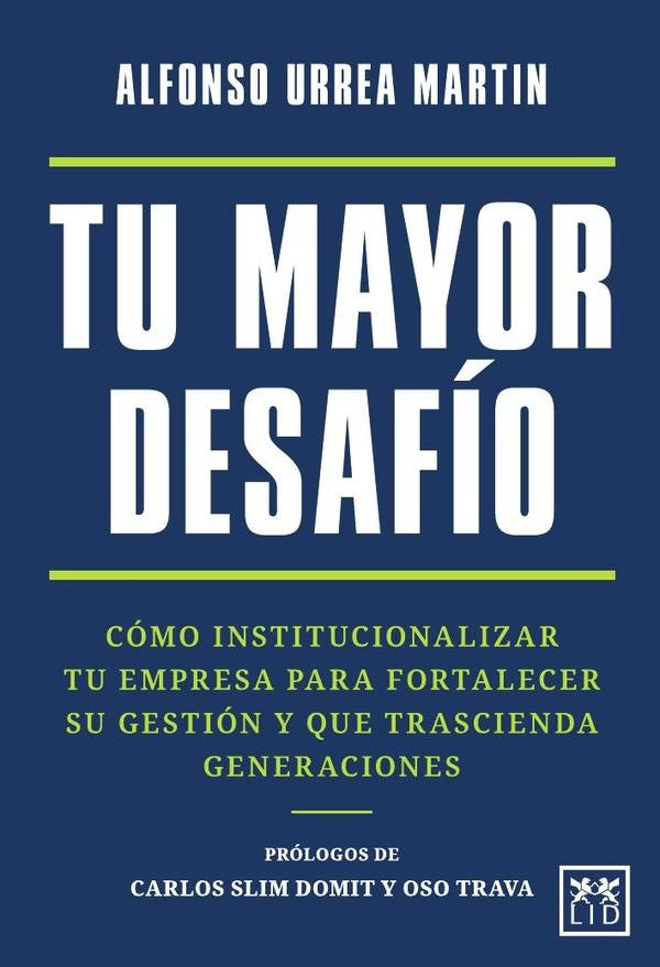 Tu mayor desafío | Alfonso Urrea Martín