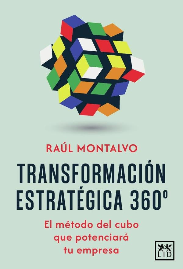 Transformación estratégica 360° | Raúl Montalvo