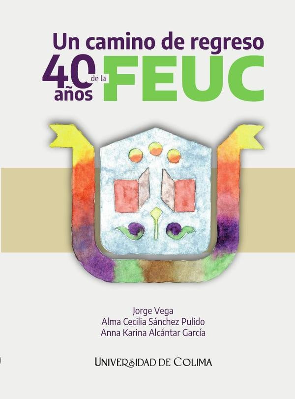 Un camino de regreso | Sánchez Pulido, Vega Aguayo y otros