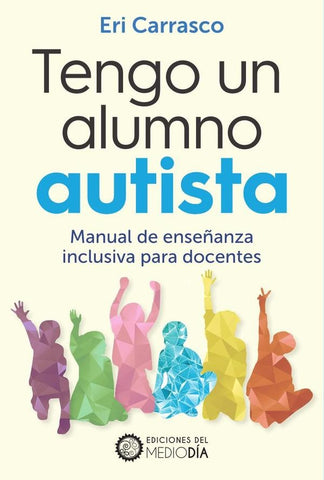 Tengo un alumno autista | Erica Carrasco
