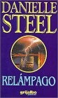 Relámpago * | Danielle Steel