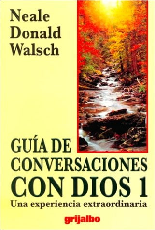 GUIA DE CONVERSACIONES CON DIOS 1  | Neale Donald Walsch