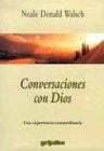 CONVERSACIONES CON DIOS  | Neale Donald Walsch