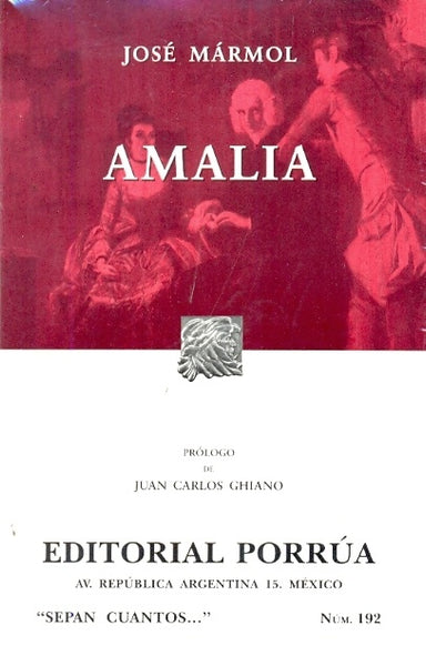 Amalia (Coleccion Sepan Cuantos # 192) (Spanish Edition) | Jose Marmol