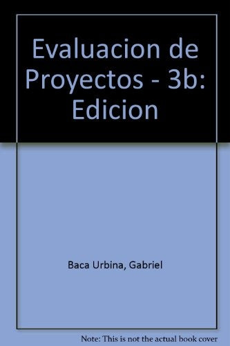 EVALUACIÓN DE PROYECTOS.. | GABRIEL BACA URBINA