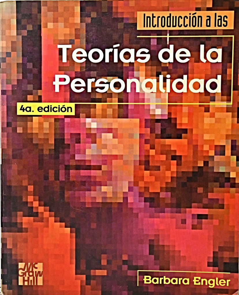 INTRODUCCIÓN A LAS TEORÍAS DE LA PERSONALIDAD.. | Barbara  Engler