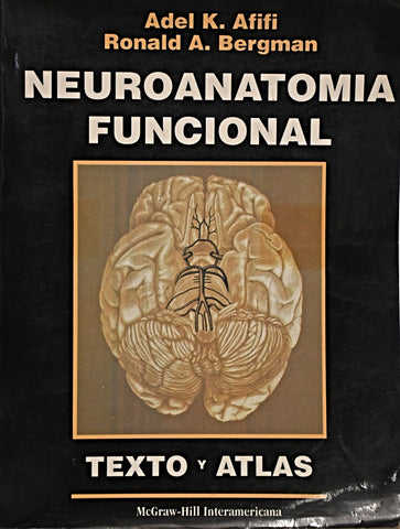 NEUROANATOMIA FUNCIONAL. TEXTO - ATLAS..  | ADEL K. AFIFI